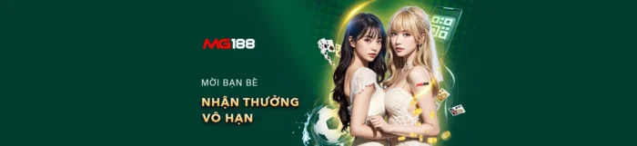 MG188 Trang cá cược thể thao casino trực tuyến uy tín hàng đầu Châu Á | MG188.GOLD mời bạn bè nhận thưởng 