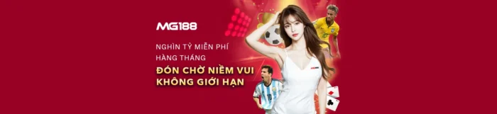 MG188 Trang cá cược thể thao casino trực tuyến uy tín hàng đầu Châu Á | MG188.GOLD khuyến mại hàng nghìn tỉ hàng tháng